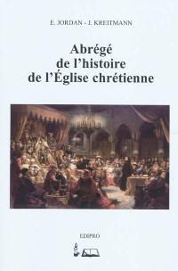 Abrégé de l'histoire de l'Eglise chrétienne