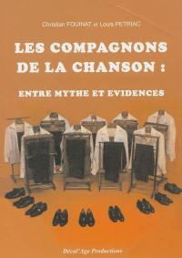 Les Compagnons de la chanson : entre mythe et évidences