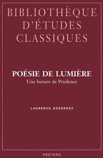 Poésie de lumière : une lecture de Prudence