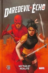 Daredevil & Echo. Mythe et réalité