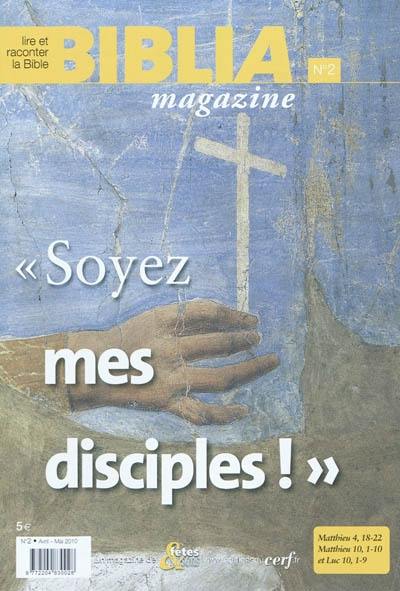 Biblia magazine, n° 2. Soyez mes disciples !