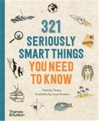 321 Seriously Smart Things You Need To Know