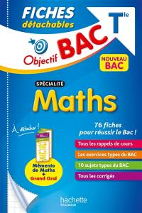 Spécialité maths terminale : fiches détachables : nouveau bac