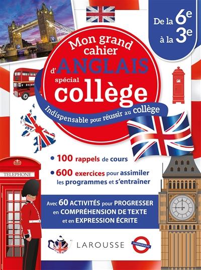 Mon grand cahier d'anglais spécial collège : de la 6e à la 3e