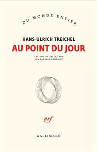 Au point du jour : récit