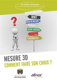 Mesure 3D : comment faire son choix ?