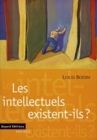 Les intellectuels existent-ils ?