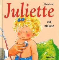 Juliette est malade