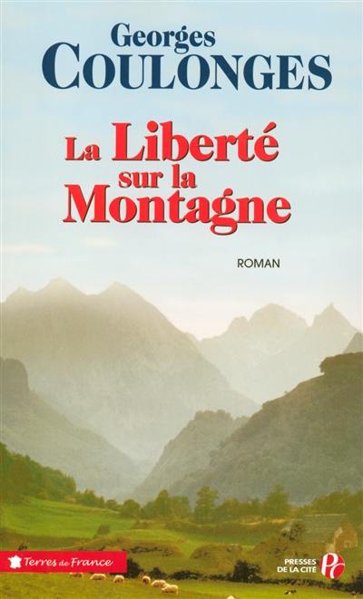 La liberté sur la montagne