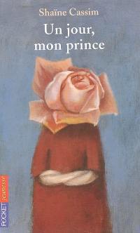 Un jour, mon prince