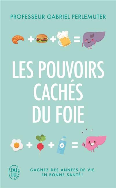 Les pouvoirs cachés du foie : gagnez des années de vie en bonne santé !