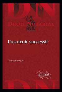 L'usufruit successif