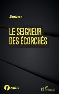 Le seigneur des écorchés