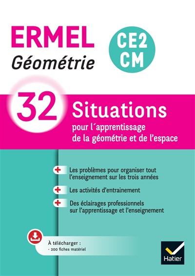 Géométrie CE2-CM : 32 situations pour l'apprentissage de la géométrie et de l'espace