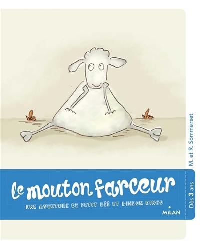 Le mouton farceur : une aventure de Petit Bêê et Dindon Dingo