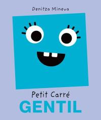 Petit carré Gentil