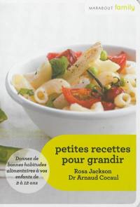 Petites recettes pour grandir