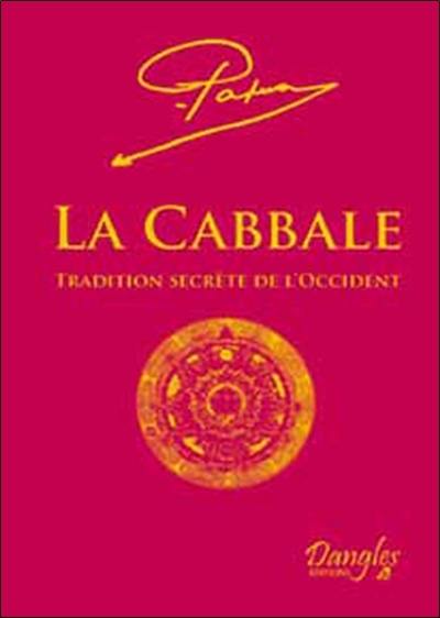 La Cabbale : tradition secrète de l'Occident