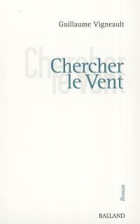 Chercher le vent