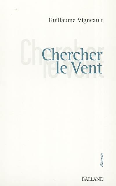 Chercher le vent