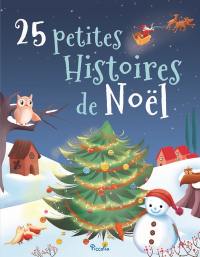 25 petites histoires de Noël