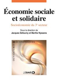 Economie sociale et solidaire : socioéconomie du 3e secteur