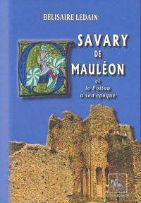 Savary de Mauléon et le Poitou à son époque