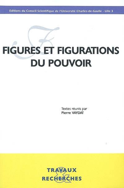 Figures et figurations du pouvoir