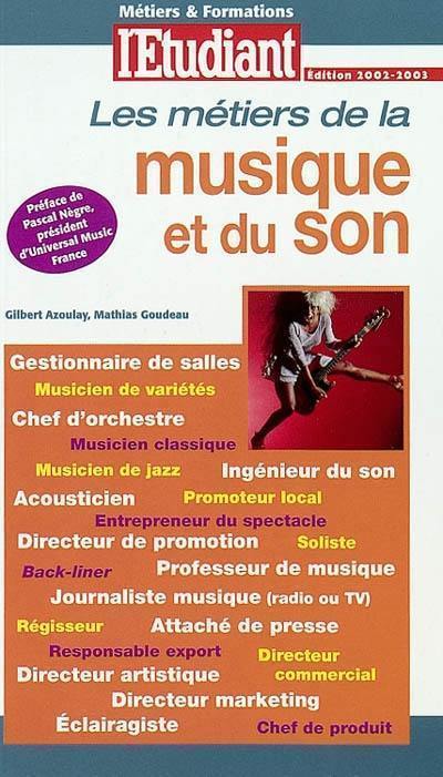 Les métiers de la musique et du son