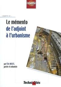 Le mémento de l'adjoint à l'urbanisme