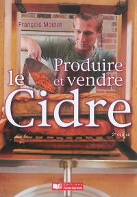 Produire et vendre le cidre