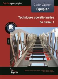 Code Vagnon équipier : techniques opérationnelles de niveau 1