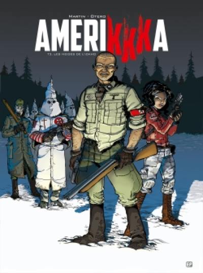 Amerikkka. Vol. 3. Les neiges de l'Idaho