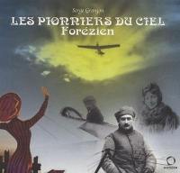 Les pionniers du ciel forézien