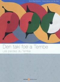 Den taki foe a Tembe. Les paroles du Tembe