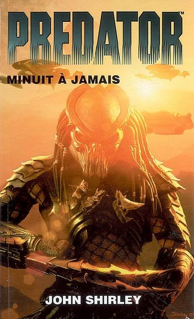 Predator. Vol. 1. Minuit à jamais