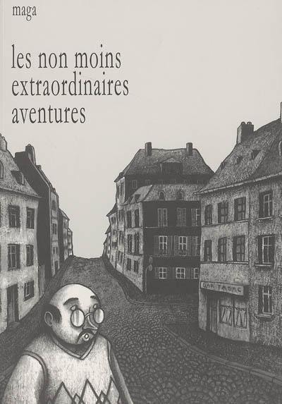 Les non moins extraordinaires aventures