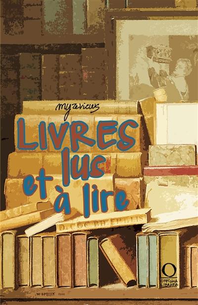 Livres lus et à lire