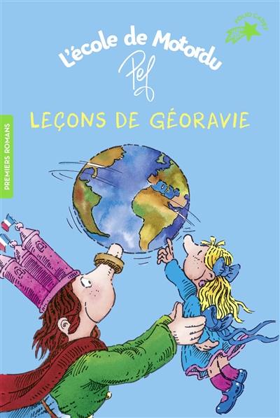 L'école de Motordu. Leçons de géoravie