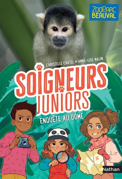 Soigneurs juniors. Vol. 6. Enquête au dôme