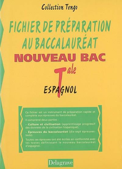 Fichier de préparation au baccalauréat, nouveau bac : espagnol terminale