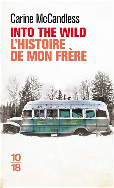 Into the wild : l'histoire de mon frère