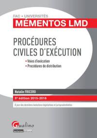 Procédures civiles d'exécution : voies d'exécution, procédures de distribution : 2015-2016