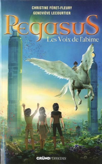 Pegasus. Vol. 3. Les voix de l'abîme