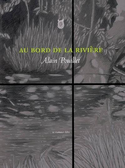 Au bord de la rivière. Récitatif de vision