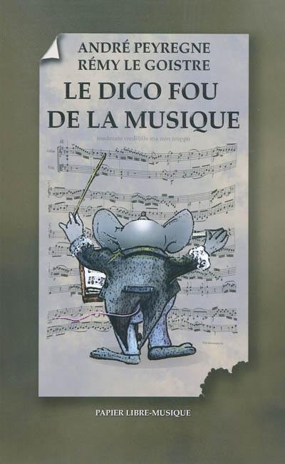 Le dico fou de la musique