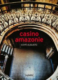 Casino Amazonie