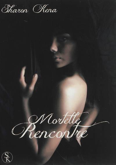 Mortelle rencontre