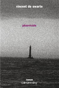 Pharricide