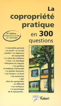 La copropriété pratique en 300 questions